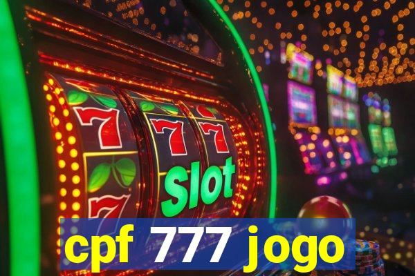 cpf 777 jogo